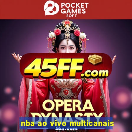 nba ao vivo multicanais